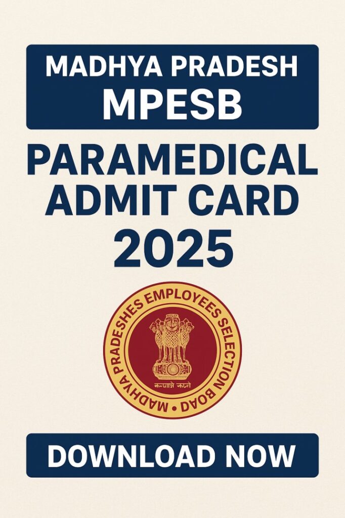 MPESB Paramedical Admit Card 2025 Out – Download Pharmacist, Lab Assistant & OT Technician Hall Ticket