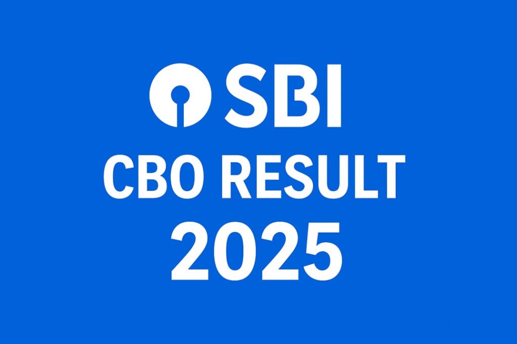 SBI CBO Recruitment 2025 Result Out – Download Circle Based Officer Result