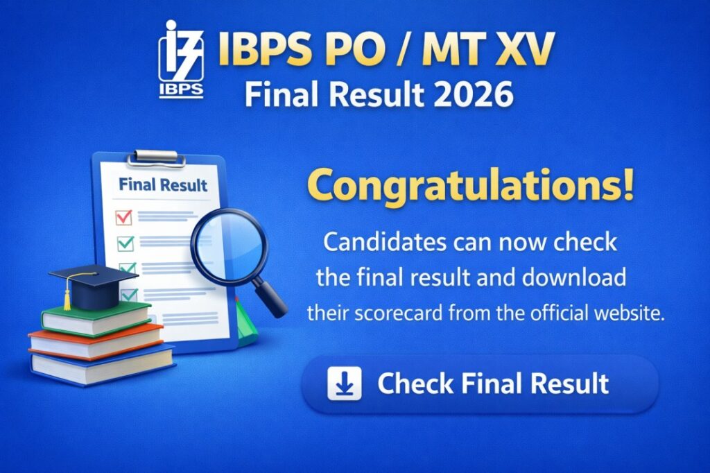 IBPS PO MT XV Final Result 2026 Out – Score Card, Cut Off, Provisional Allotment